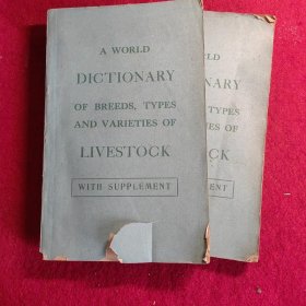 A WORLD DICTIONARY OF BREEDS TYPES AND BARIETIES OF LIVESTOCK(With Supplement)