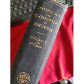 Physiology and Biochemistry of Bacteia【民国金陵大学旧藏。藏