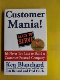 Customer Mania! Ken Blanchard（肯·布兰查德） 著 / Simon & Schuster
