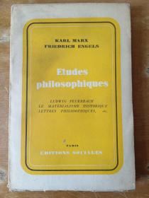马克思 恩格斯：ETUDES PHILOSOPHIQUES 哲学研究