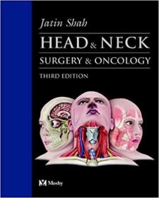 Head and Neck Surgery and Oncology 头颈外科与肿瘤学  精装12开 3.7KG.彩色插图丰富