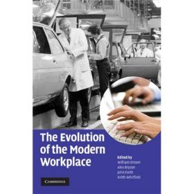The Evolution of the Modern Workplace[现代工厂的演变]