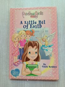 PRECIOUS GIRLS CLUB A LITTLE BIT OF FAITH(英文书）