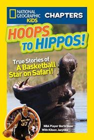 HoopstoHippos!:TrueStoriesofaBasketballS