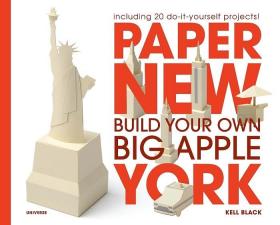 Paper New York: Build Your Own Big Apple 纽约20座地标建筑模型