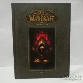 World of Warcraft Chronicle Volume 1/ 英文原版  魔獸世界編年史第1卷/Blizzard Entertainment