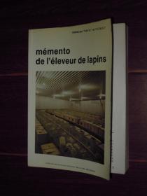(英文原版 外文原版)memento de leleveur de lapins 养兔手册家兔养殖技术类家兔生理病理养殖类内容 1984年老版（原版书 版本看图免争议）