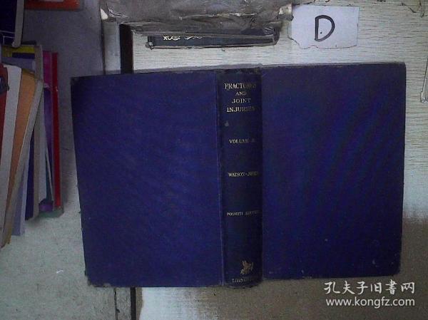 FRACTURES  AND  JOINT INJURIES  VOLUME II 骨折和关节损伤第二卷