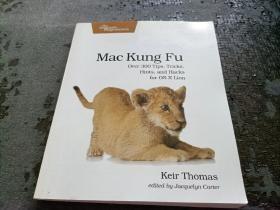 Mac Kung Fu：Over 300 Tips, Tricks, Hints, and Hacks for OS X Lion