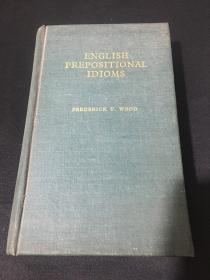 ENGLISH PREPOSITIONAL IDIOMS（英语介词惯用词典）精装