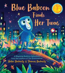 现货 英文原版 Blue Baboon Finds Her Tune 蓝狒狒找到了她的曲调
