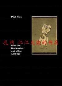 Paul Klee Creative Confession and Other Writings