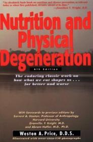 Nutrition And Physical Degeneration-营养与身体退化