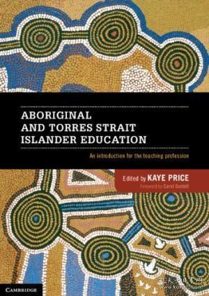 Aboriginal and Torres Strait Islander Education: An Introduction for the Teaching Profession, Paperback