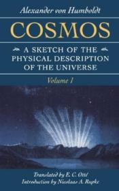 Cosmos, Vol 1: A Sketch of the Physical Description of the Universe-宇宙