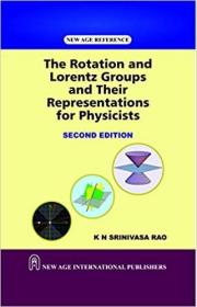 The Rotation And Lorentz Groups And Their Representations For Physicists