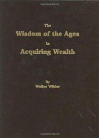 The Wisdom Of The Ages In Acquiring Wealth-历代获得财富的智慧