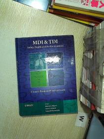 MDI and TDI：Safety，Health and the Environment  / MDI和TDI：安全、健康和环境