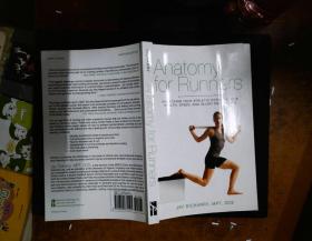 对跑步者的解剖 释放你的运动潜力 促进健康 Anatomy for Runners