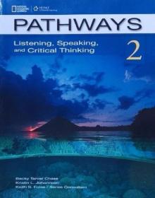 Pathways 2: Listening Speaking And Critical Thinking 货架：A06-1-2-1