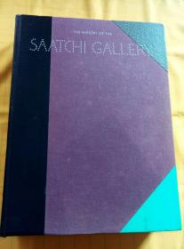 THE HISTORY OF THE SAATCHI GALLERY（英文原版·精装）
