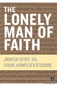 The Lonely Man Of Faith /Soloveitchik  Joseph B. Random Hous