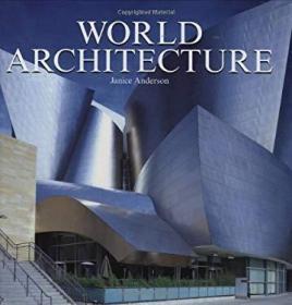 World Architecture-世界建筑 /Janice Anderson Chartwell Books