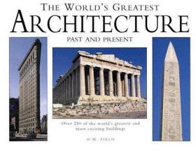 The World's Greatest Architecture: Past and Present-世界上最