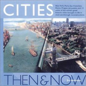 Cities: Then & Now-城市：当时和现在 /James Antoniou ?H..