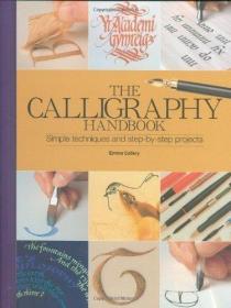 The Calligraphy Handbook: A Comprehensive Guide from Basic T