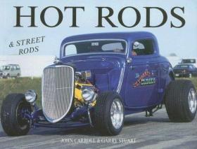 Hot Rods & Street Rods-热棒和街道棒 /John Carroll ?Pap..