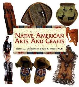 Native American Arts and Crafts-美洲土著工艺品 /Colin F. Tay