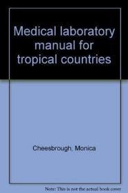 Medical Laboratory Manual for Tropical Countries: Microbiolo