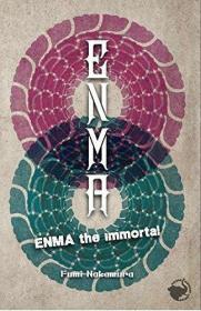 Enma The Immortal (Paperback)-恩玛不朽（平装本） /Fumi Nakamura Vertical Inc.