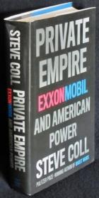 Private Empire-私人帝国 /Steve Coll The Penguin Press...