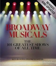 Broadway Musicals  Revised And Updated-百老汇音乐剧，修订和更新 /Ken Bloom; Frank ... Black Dog & Leven...