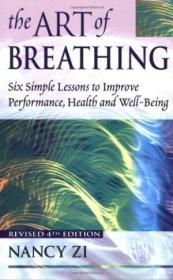 The Art of Breathing: Six Simple Lessons to Improve Performance  Health and Well-Being