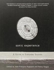 Sonic Experience /Jean-francois Augoyard Mcgill-queen's Univ