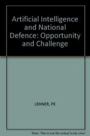 Artificial Intelligence And National Defense : Opportunity And Challenge