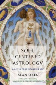 Soul Centered Astrology-以灵魂为中心的占星术 /Alan Oken Nicolas-hays  Inc...