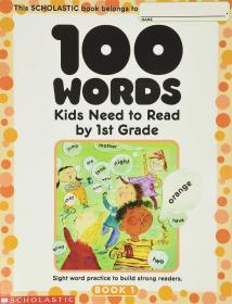 100 Words Kids Need to Read by 1st Grade: Sight Word Practice to Build Strong Readers Paperback