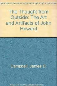 THE THOUGHTS FROM OUTSIDE: AN INQUIRY INTO ART AND ARTEFACTS