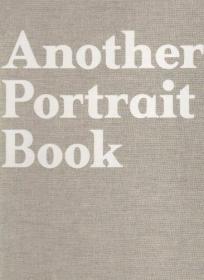 Another Portrait Book /Edition 7L Edition 7L