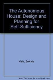 Autonomous House: Design and Planning for Self-Sufficiency.