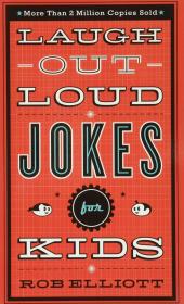 Laugh-Out-Loud Jokes for Kids Paperback