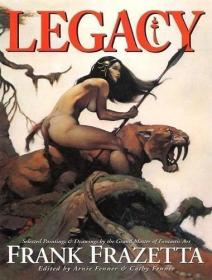 Legacy Selected Drawings & Paintings by Frank Frazetta /
