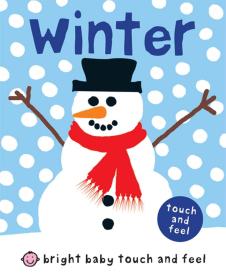 Bright Baby Touch and Feel Winter Board book