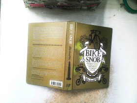 Bike Snob/Eben Weiss 单车劲旅