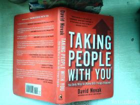 Taking People With You: The Only Way to Make Big Things Happen