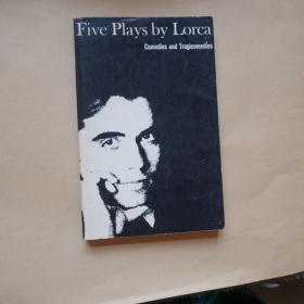 Five Plays : Comedies and Tragicomedies by Federico Garcia Lorca